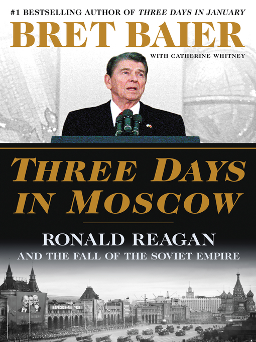 Title details for Three Days in Moscow by Bret Baier - Wait list